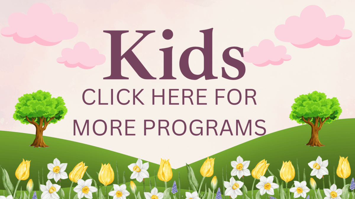 Illustration with the word "Kids" and the text "Click here for more programs" on a spring landscape with trees, grass, and flowers under a pink sky with clouds.