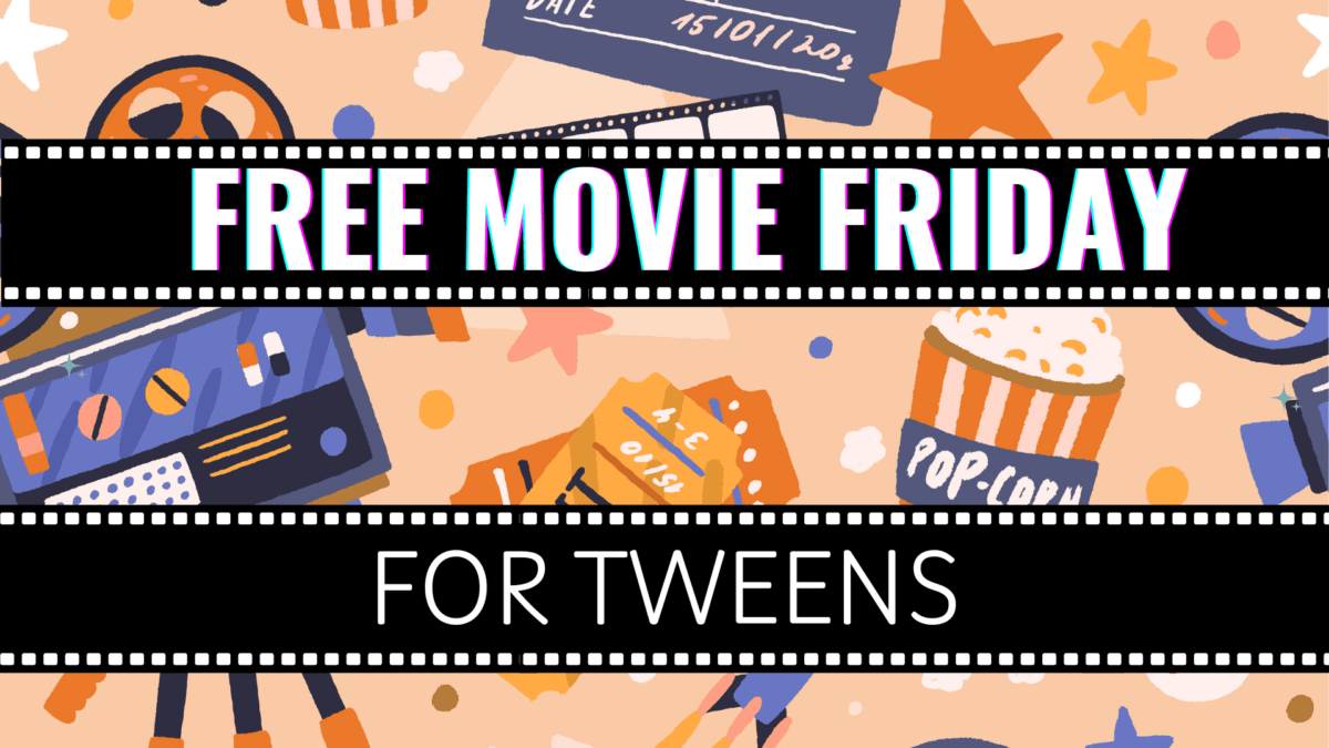 Illustration with text "Free Movie Friday for Tweens" over a background of movie-related items like popcorn, film reels, tickets, and stars.