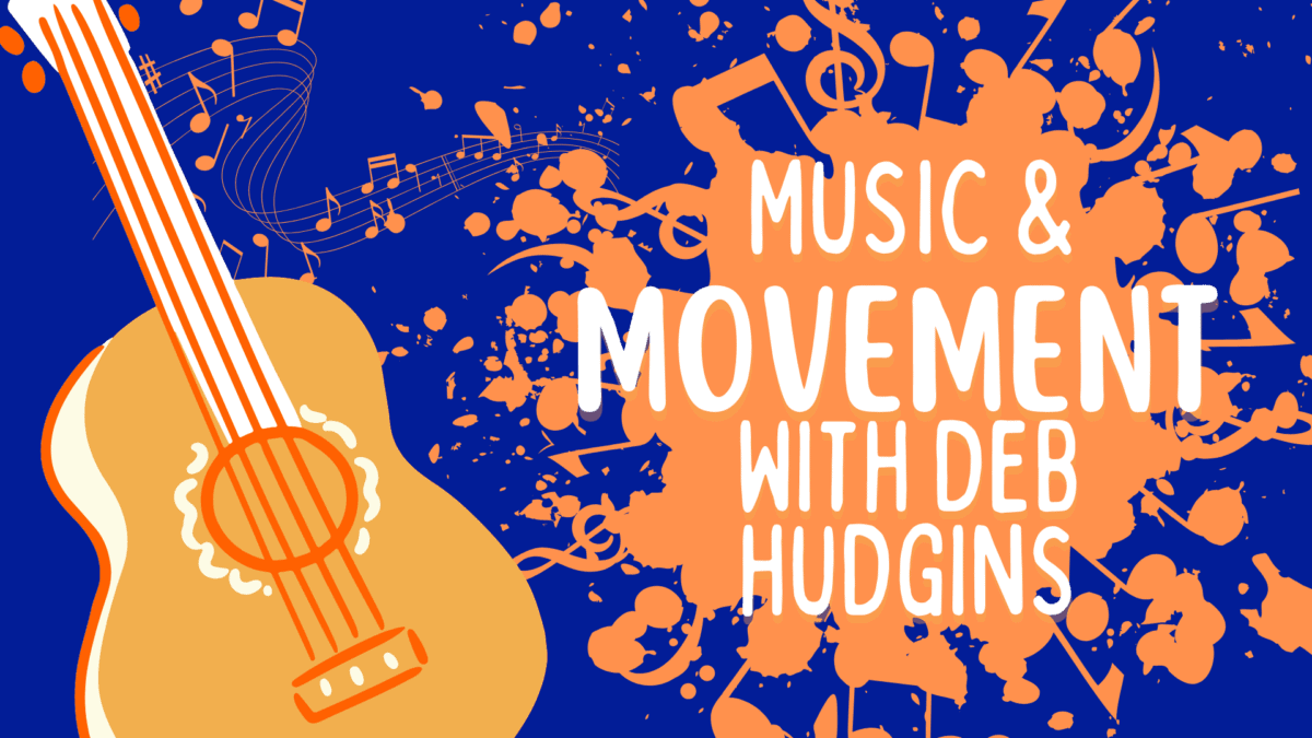 Illustration of a guitar with musical notes and orange paint splatters on a blue background, featuring the text "Music & Movement with Deb Hudgins.