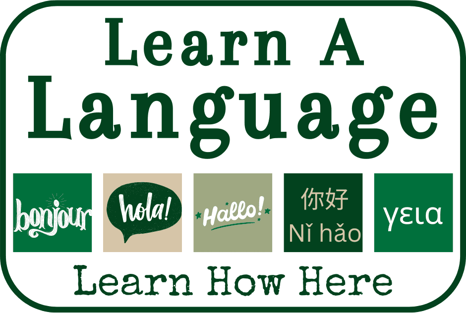 Sign reads "Learn A Language" with greetings in French, Spanish, German, Chinese, and Greek, and a message "Learn How Here" below.
