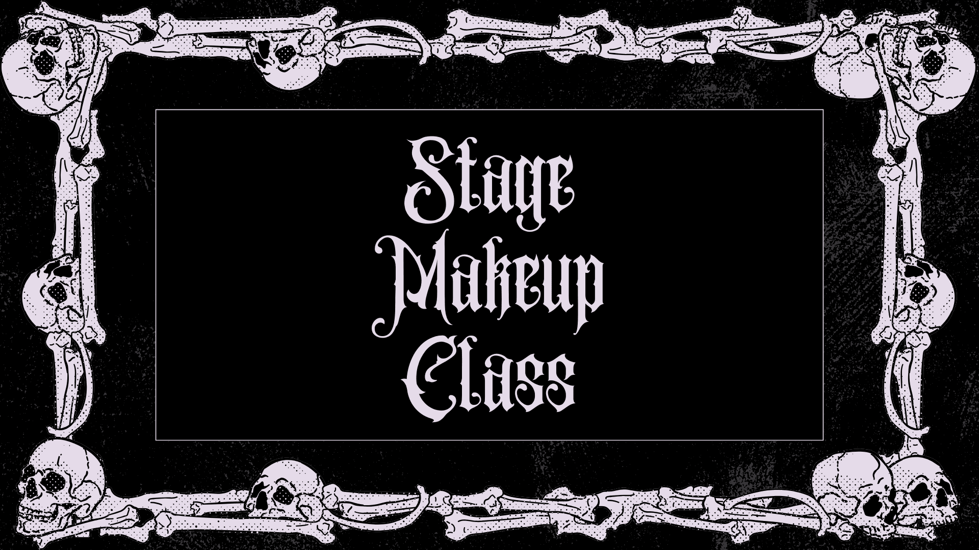 stage makeup class (ws)